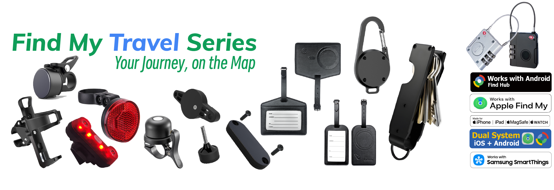 Find My Travel Series — luggage tags, bike mounts, key organizer and TSA locks for Bluetooth trackers; works with Apple Find My, Android Find My Device, and Samsung SmartThings