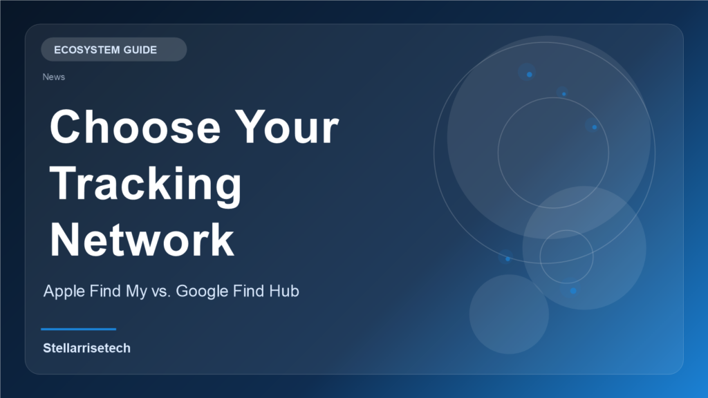 Comparison of Apple Find My and Google Find Hub tracking solutions on mobile devices